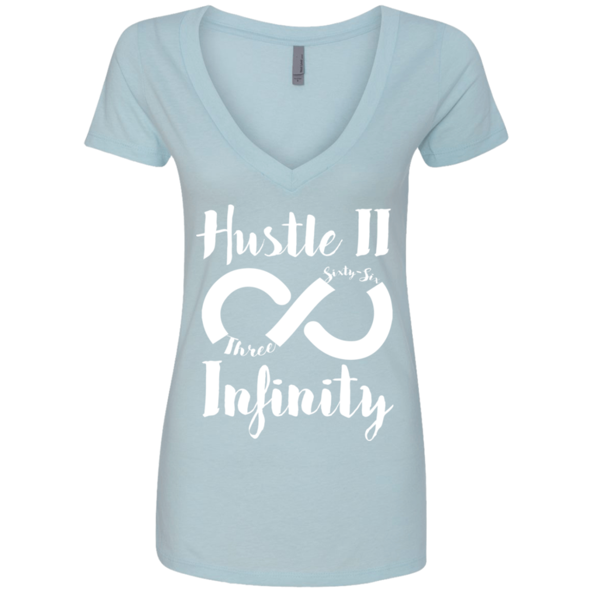 Hustle II Infinity Next Level Ladies' Deep V-Neck T-Shirt