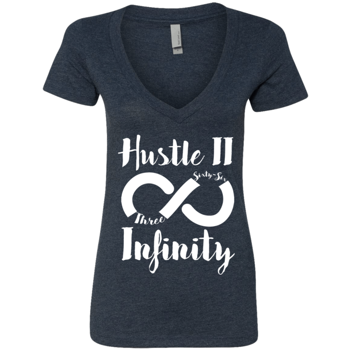 Hustle II Infinity Next Level Ladies' Deep V-Neck T-Shirt