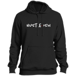 Hustle-Ish Tall Pullover Hoodie