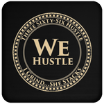 We Hustle Coaster
