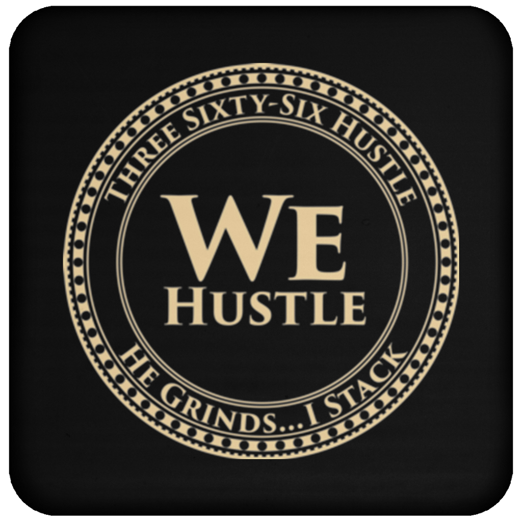 We Hustle II Coaster