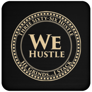 We Hustle II Coaster