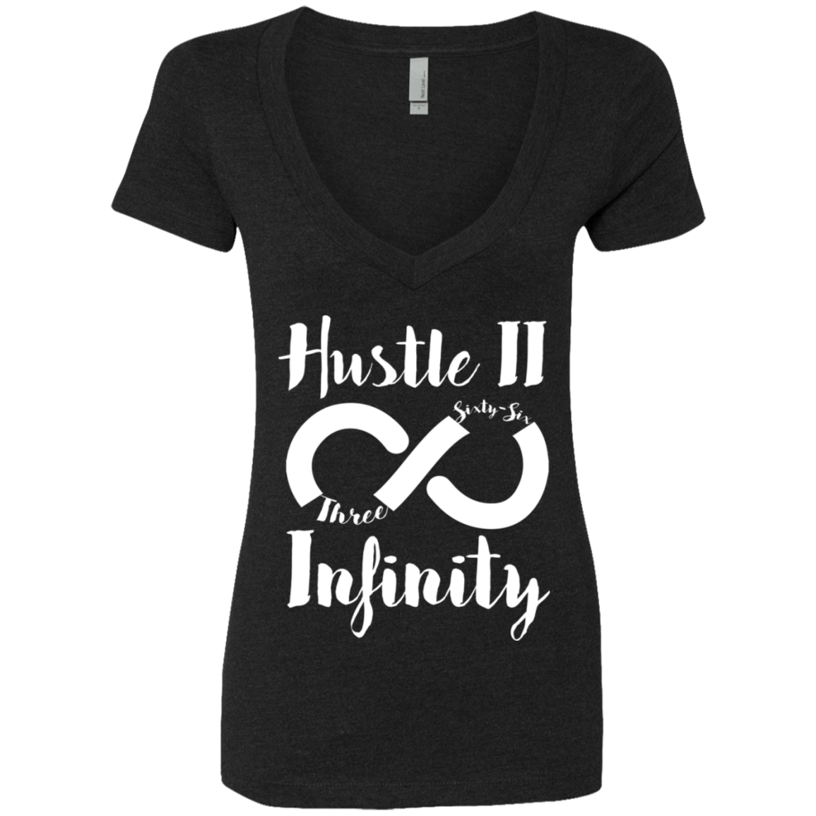 Hustle II Infinity Next Level Ladies' Deep V-Neck T-Shirt