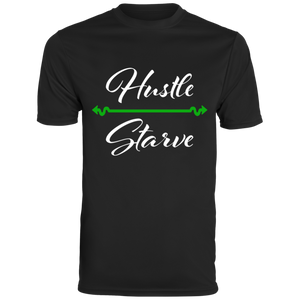 Hustle over Starve Men's Wicking T-Shirt