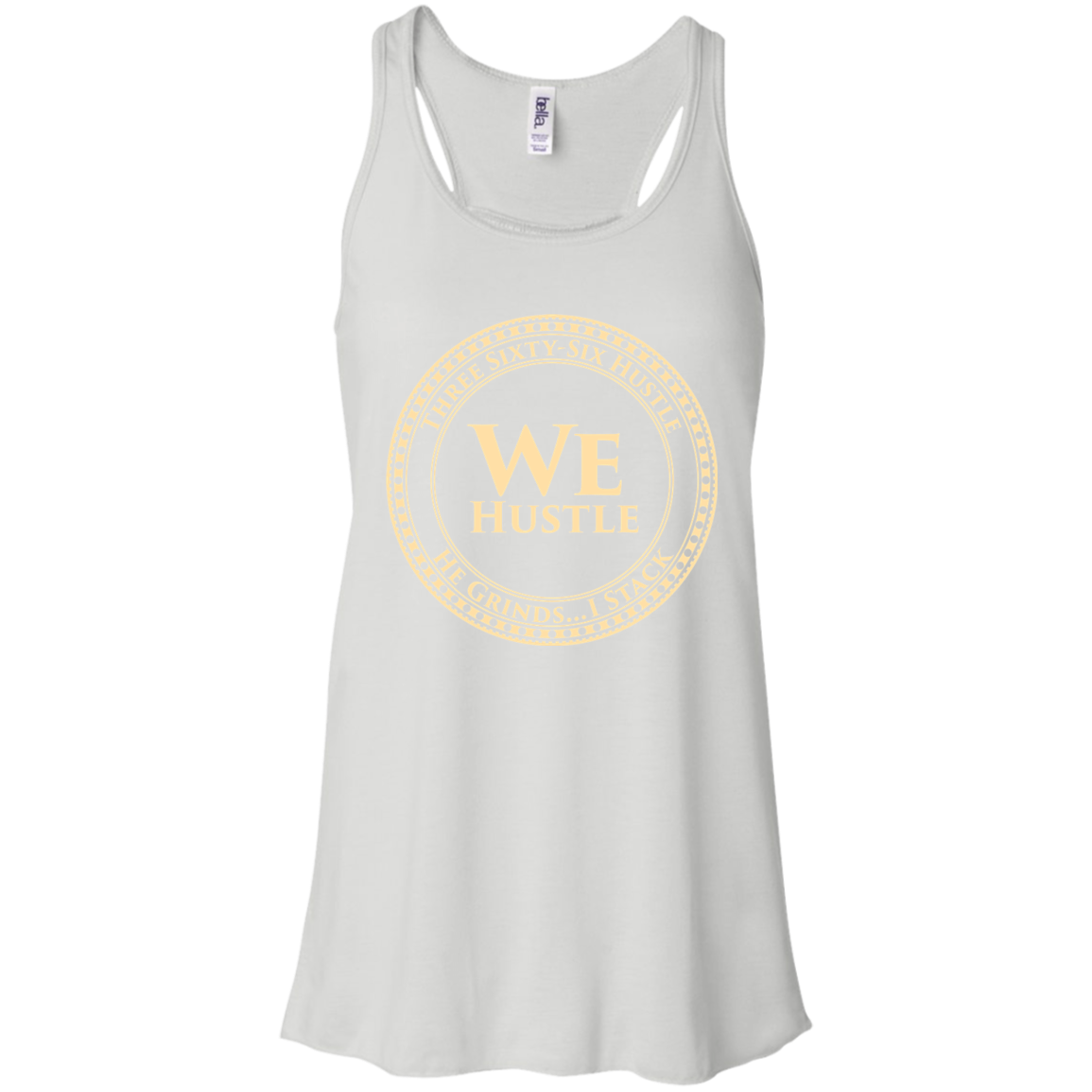 We Hustle Bella + Canvas Flowy Racerback Tank