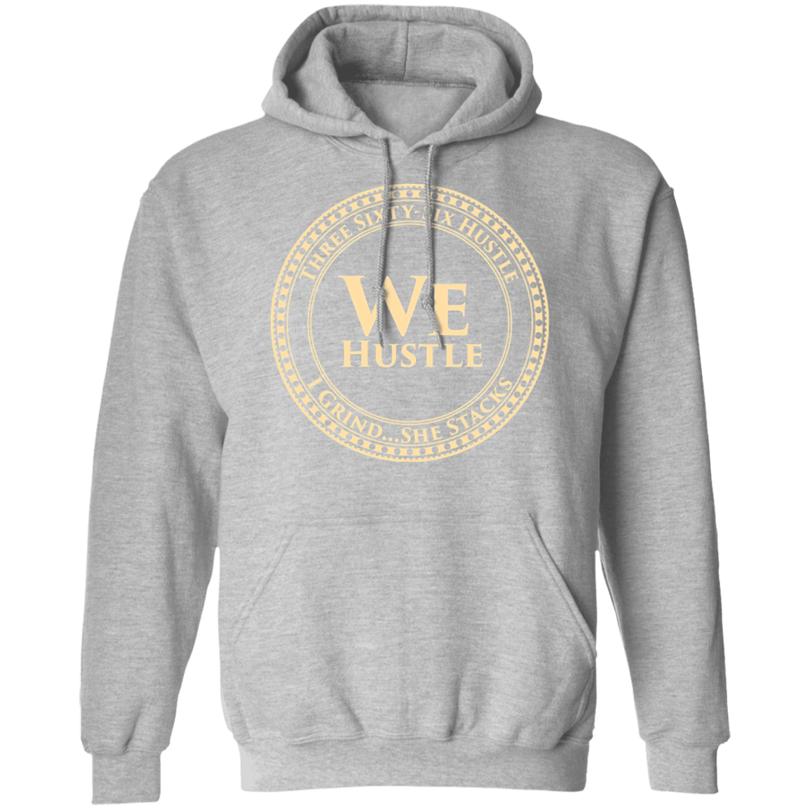 We Hustle Hoodie