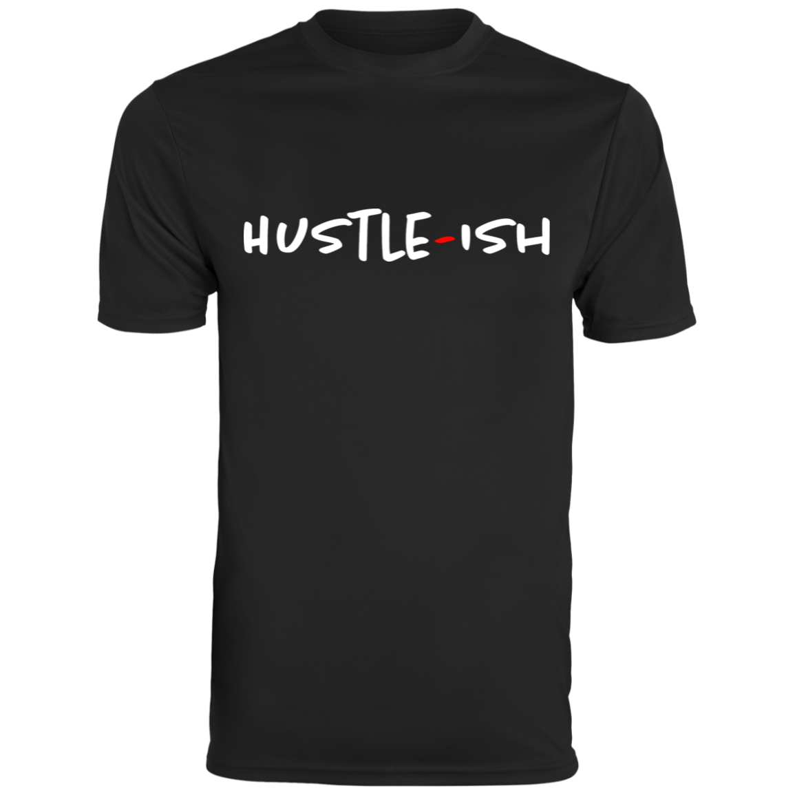 Hustle-Ish  Men's Wicking T-Shirt