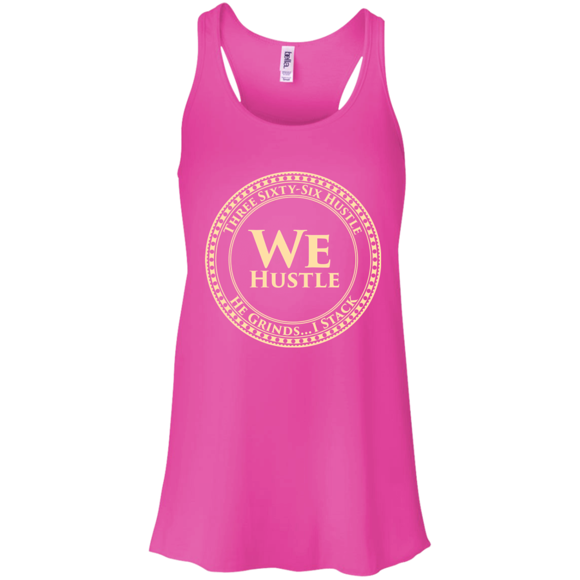 We Hustle Bella + Canvas Flowy Racerback Tank