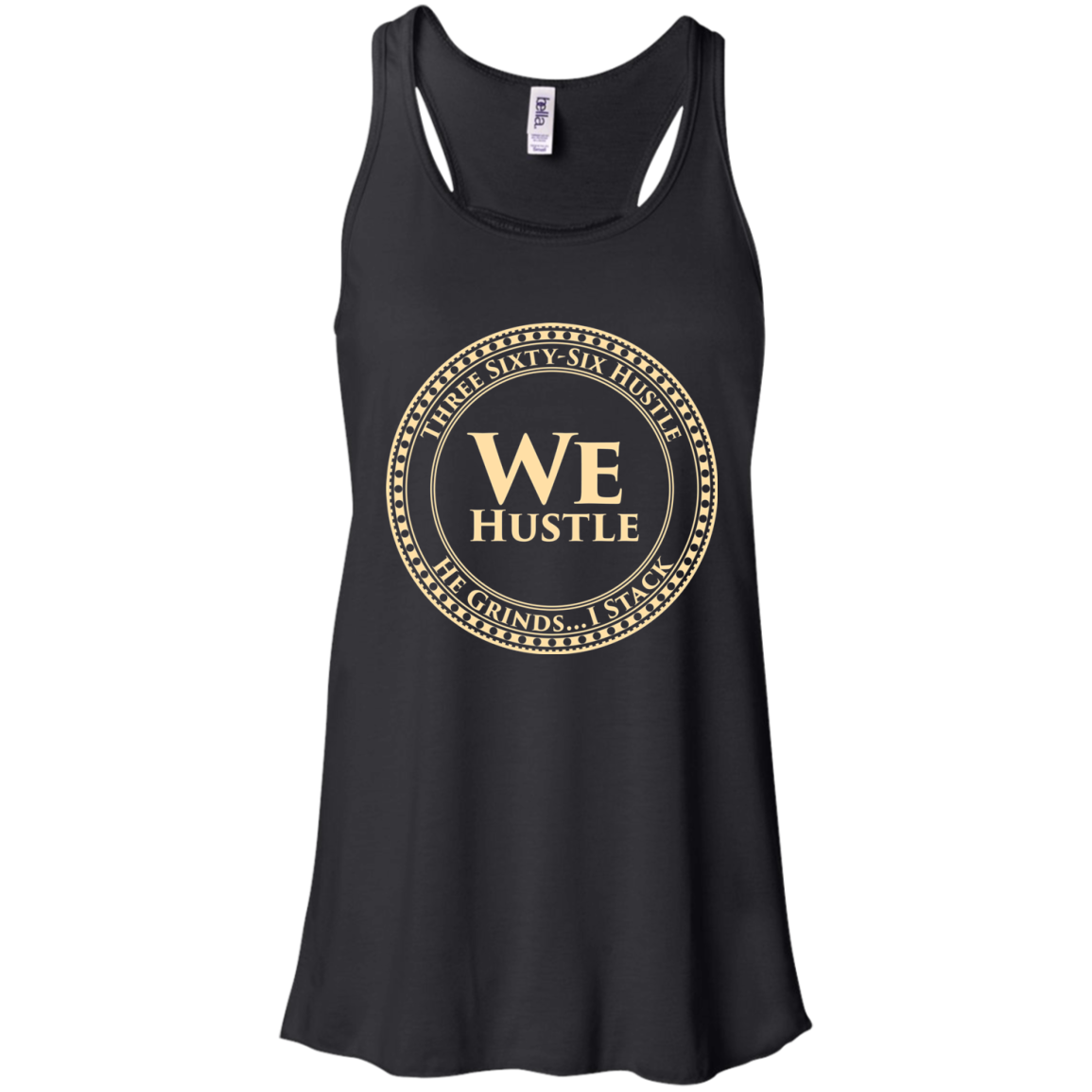 We Hustle Bella + Canvas Flowy Racerback Tank