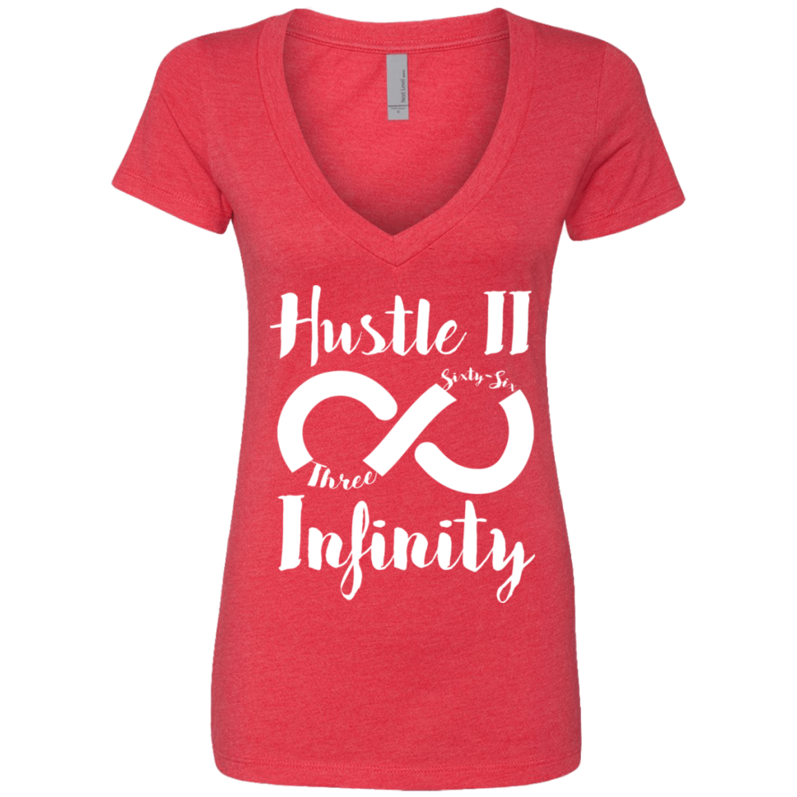 Hustle II Infinity Next Level Ladies' Deep V-Neck T-Shirt