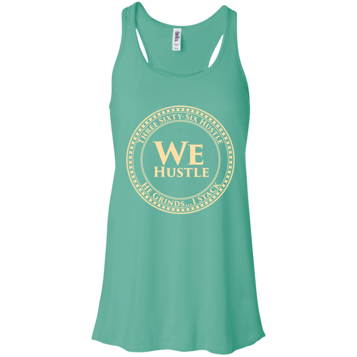 We Hustle Bella + Canvas Flowy Racerback Tank