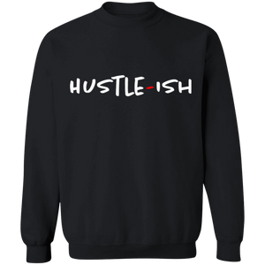 Hustle-Ish Crewneck Pullover Sweatshirt  8 oz.