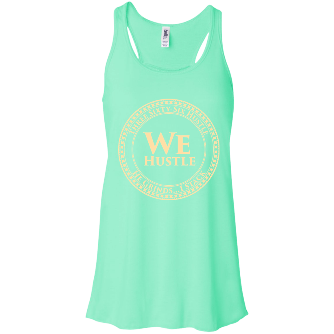 We Hustle Bella + Canvas Flowy Racerback Tank