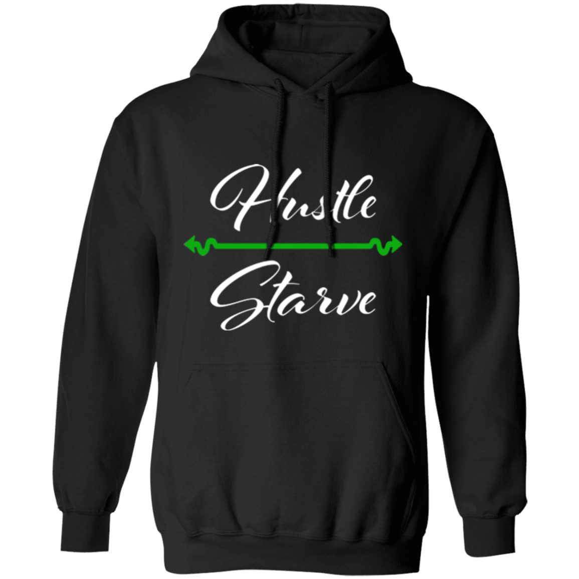 Hustle over Starve Pullover Hoodie 8 oz.