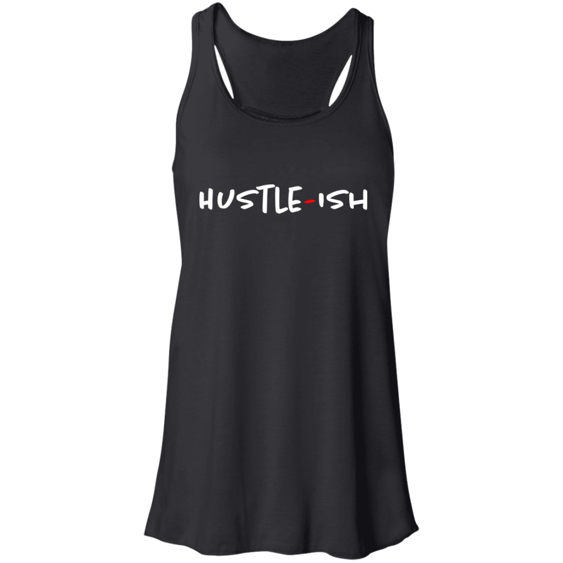 Hustle-ish Flowy Racerback Tank