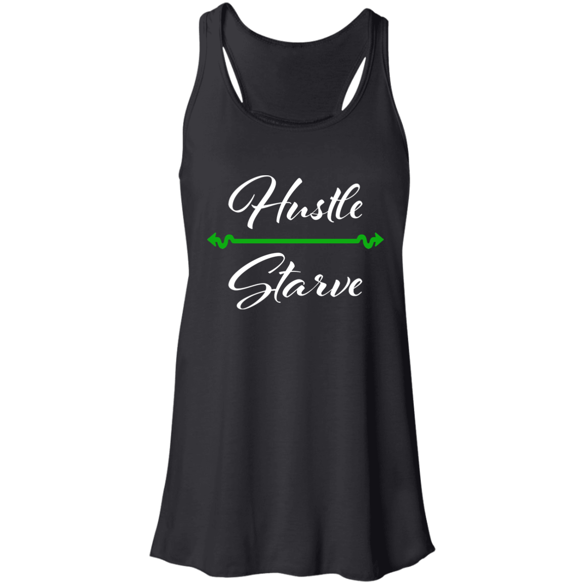 Hustle over Starve Flowy Racerback Tank