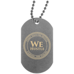 We Hustle Silver Dog Tag