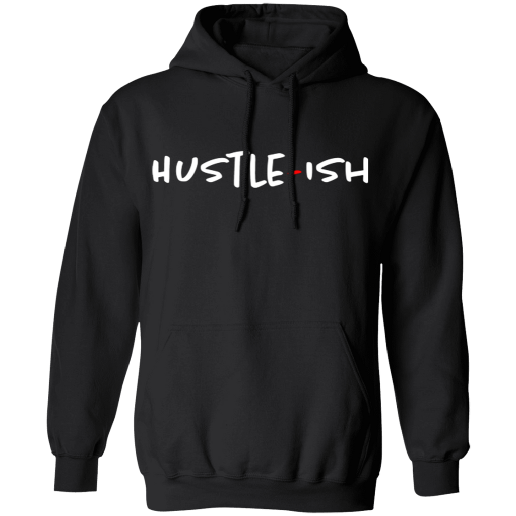 Hustle-Ish Pullover Hoodie 8 oz.