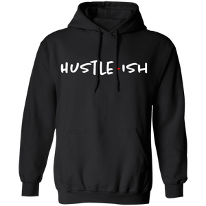 Hustle-Ish Pullover Hoodie 8 oz.