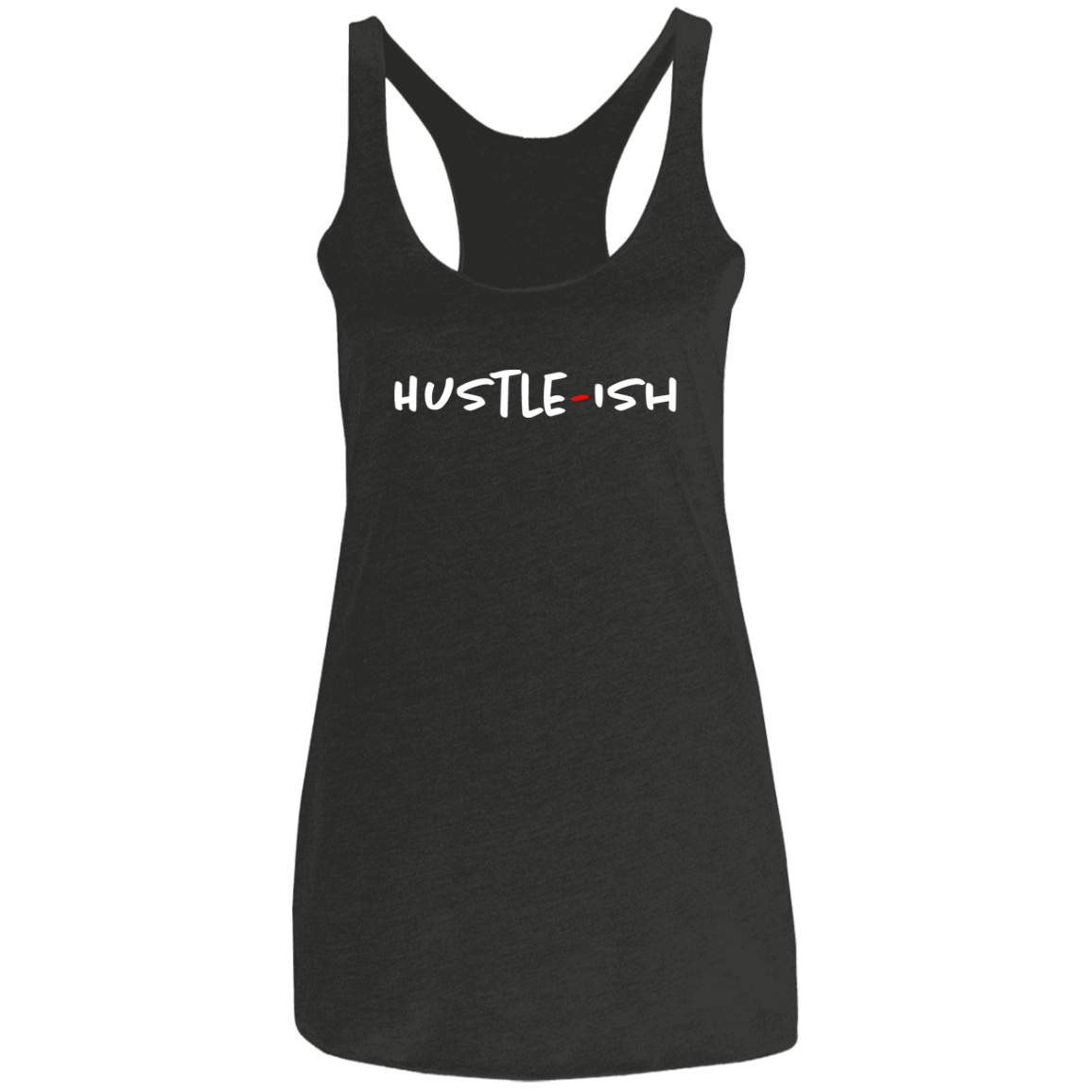 Hustle-ish Ladies' Triblend Racerback Tank